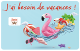 J'ai besoin de vacances ! Sticker pour carte bancaire, format US - Disponible en 3 langues