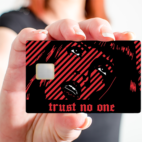 TRUST NO ONE - sticker pour carte bancaire