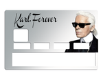 Tribute to karl Lagerfeld Forever, limited edition 100 ex. - sticker pour carte bancaire