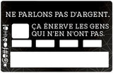 L'argent ça enerve les gens - sticker pour carte bancaire