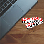 LOVEYOU, FUCKYOU